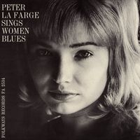 Peter La Farge - Sings Women Blues